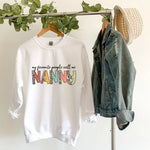 Load image into Gallery viewer, My favorite people call me Nanny Shirt