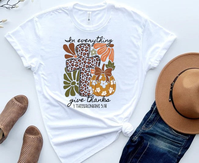 In Everything Give Thanks Shirt